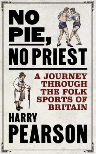 No Pie, No Priest Av Harry Pearson