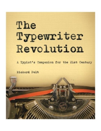 The Typewriter Revolution Av Richard Polt