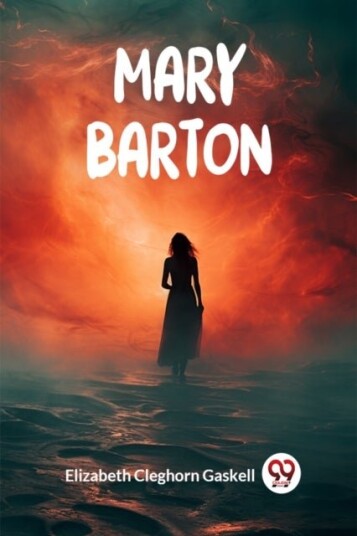 Mary Barton Edition2024 Mary Barton Edition2024