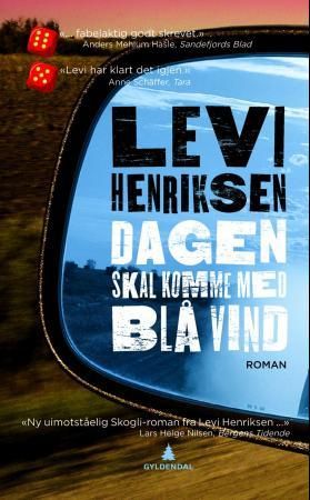 Gyldendal Norsk Forlag As Dagen skal komme med blå vind: roman