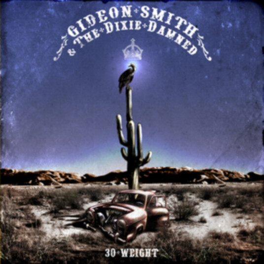 Gideon Smith & The Dixie Damned, Gideon Smith 30 Weight CD