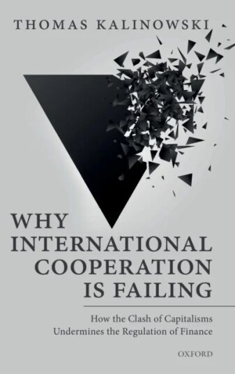 Why International Cooperation Is Failing Av Thomas (Professor Professor Ewha Womans University) Kalinowski