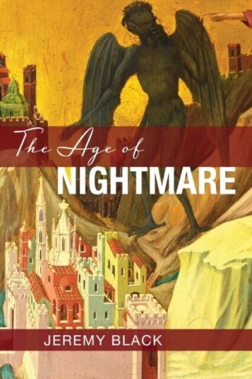 The Age Of Nightmare Av Jeremy Black The Age Of Nightmare Av Jeremy Black