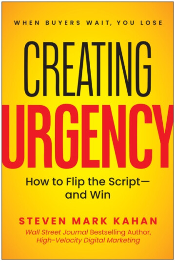Creating Urgency How to Flip the Script and Win Creating Urgency How to Flip the Script and Win