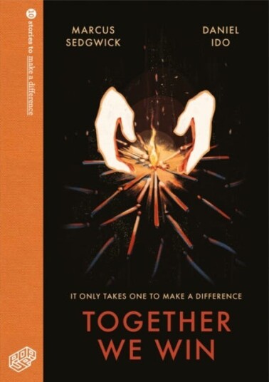 Together We Win Av Marcus Sedgwick Together We Win Av Marcus Sedgwick