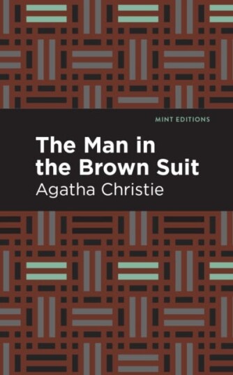 The Man In The Brown Suit Av Agatha Christie