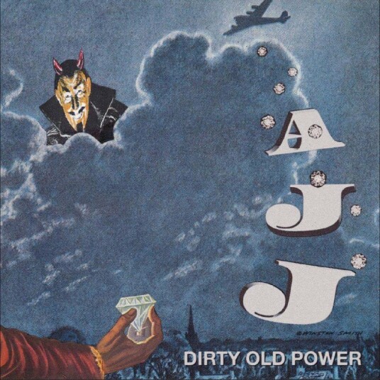Ajj Dirty Old Power CD