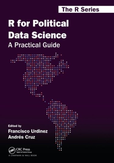 R For Political Data Science Av Francisco Urdinez, Andres Cruz