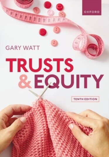 Trusts & Equity Av Gary (Professor Of Law University Of Warwick) Watt
