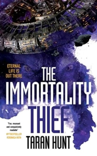 The Immortality Thief Av Taran Hunt