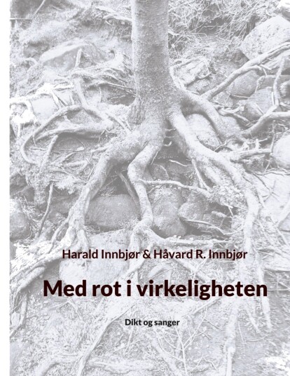 Med rot i virkeligheten