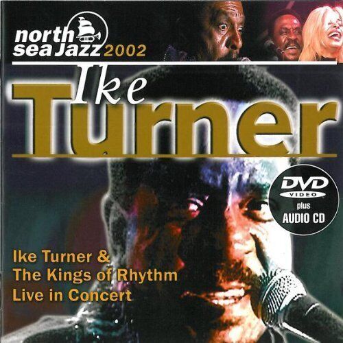 MediaTronixs IKE TURNER : TURNER, IKE-NORTH SEA JAZZ FESTIVAL 2002 CD Pre-Owned