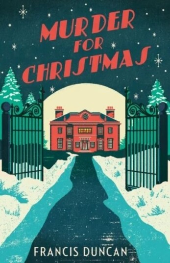 Murder For Christmas Av Francis Duncan