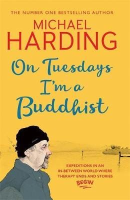 On Tuesdays I'M A Buddhist Av Michael Harding On Tuesdays I'M A Buddhist Av Michael Harding