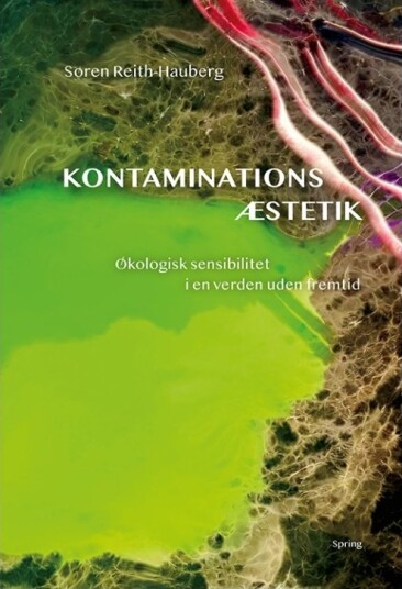 Kontaminationsestetikk | Søren Reith Hauberg | Språk: Dansk