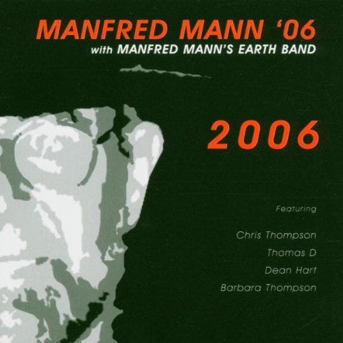 Manfred Mann '06, Manfred Mann's Earth Band, Manfred Mann  2006  CD