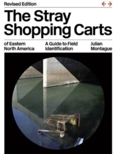 The Stray Shopping Carts Of Eastern North America Av Julian Montague