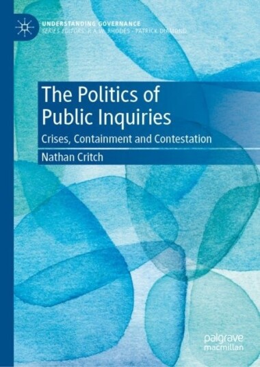 The Politics of Public Inquiries