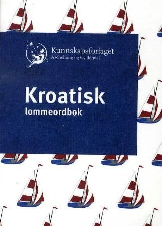 Kroatisk Lommeordbok Av Brit Bakker