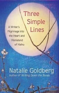 Three Simple Lines Av Natalie Goldberg Three Simple Lines Av Natalie Goldberg