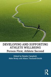 Developing And Supporting Athlete Wellbeing