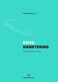 Krisehåndtering Av Tore Hafting