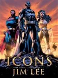 Icons: The Dc Comics And Wildstorm Art Of Jim Lee Av Jim Lee, Bill Baker Icons: The Dc Comics And Wildstorm Art Of Jim Lee Av Jim Lee, Bill Baker
