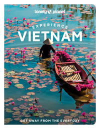 Lonely Planet Experience Vietnam Av Lonely Planet