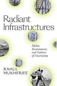 Radiant Infrastructures Av Rahul Mukherjee