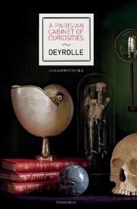 A Parisian Cabinet Of Curiosities: Deyrolle Av Louis Albert De Broglie A Parisian Cabinet Of Curiosities: Deyrolle Av Louis Albert De Broglie