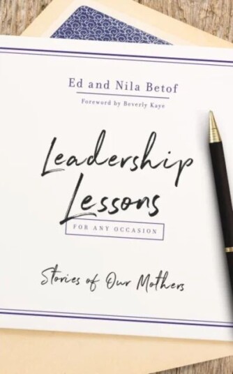 Leadership Lessons For Any Occasion Av Ed Betof, Nila Betof