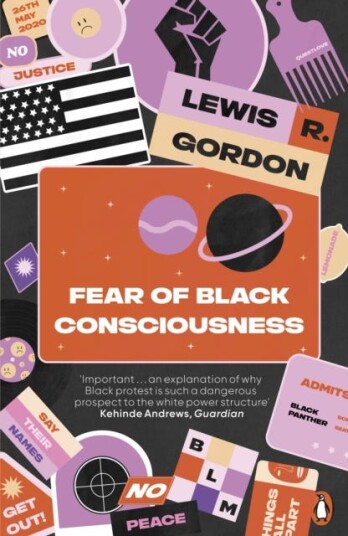 Fear Of Black Consciousness Av Lewis R. Gordon