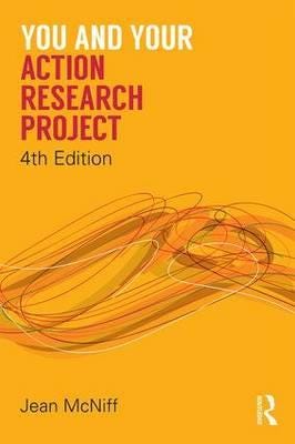 You And Your Action Research Project Av Jean (York St John University Uk) Mcniff