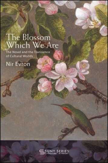 The Blossom Which We Are The Blossom Which We Are