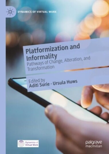 Platformization and Informality Pathways of Change, Alteration, and Transformation