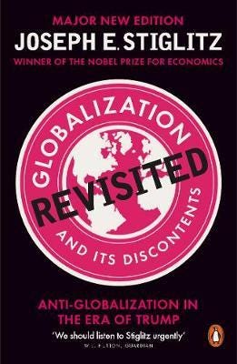 Globalization and Its Discontents Revisited  AntiGlobalization in the Era of Trump