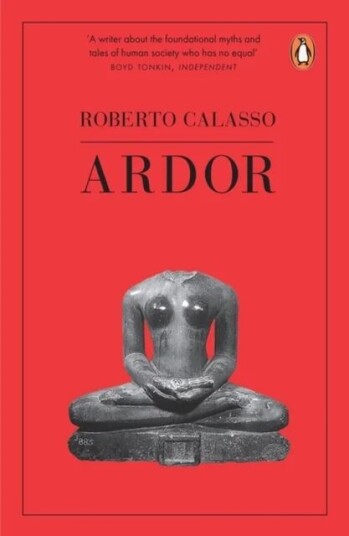 Ardor Av Roberto Calasso