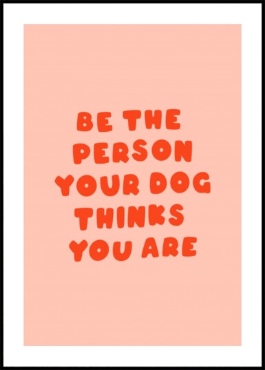 Dog"s Favorite Person Plakat / 70x100