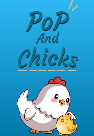Pop and Chicks PC