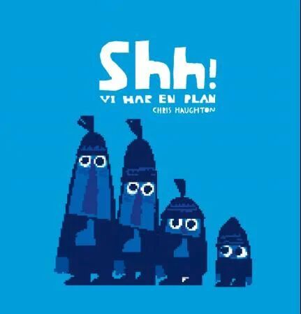 Shh! Av Chris Haughton