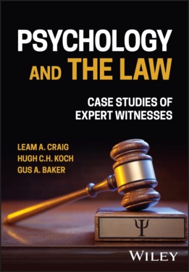 Psychology and the Law Case Studies of Expert Witnesses