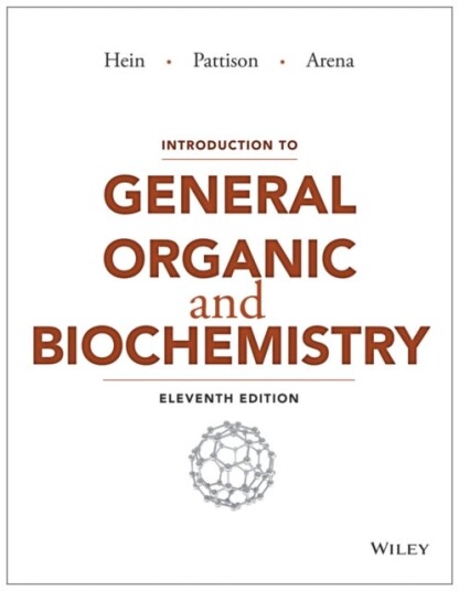 Introduction to General Organic and Biochemistry