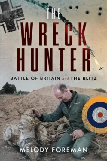 The Wreck Hunter Av Melody Foreman