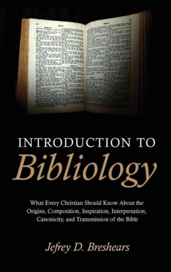 Introduction To Bibliology