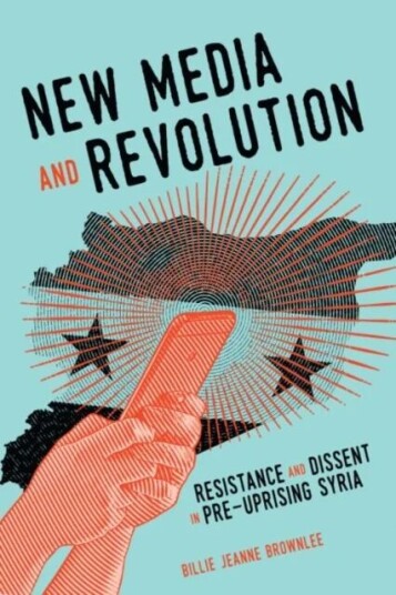 New Media And Revolution Av Billie Jeanne Brownlee