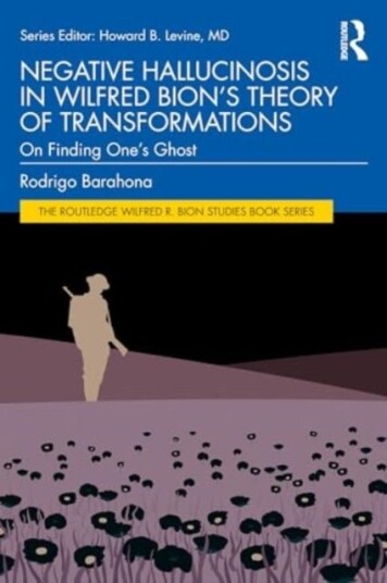 Negative Hallucinosis in Wilfred Bion¿s Theory of Transformations