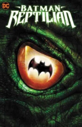 Batman: Reptilian Av Garth Ennis, Liam Sharp