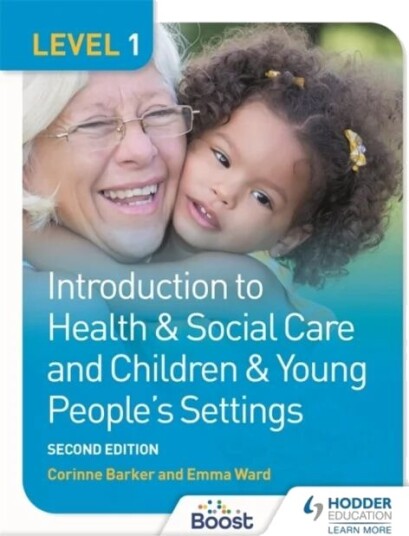 Level 1 Introduction To Health & Social Care And Children & Young People'S Settings, Second Edition Av Corinne Barker, Emma Ward