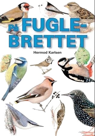 På Fuglebrettet Av Hermod Karlsen