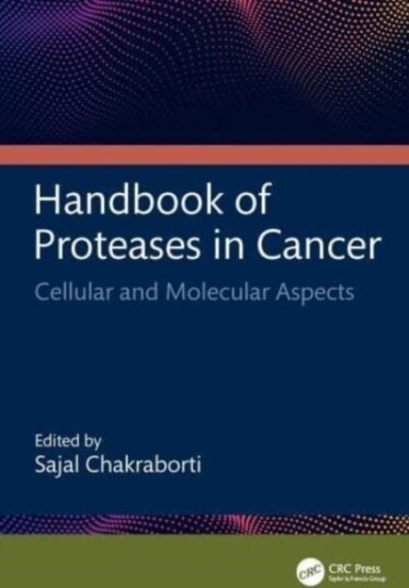 Handbook of Proteases in Cancer